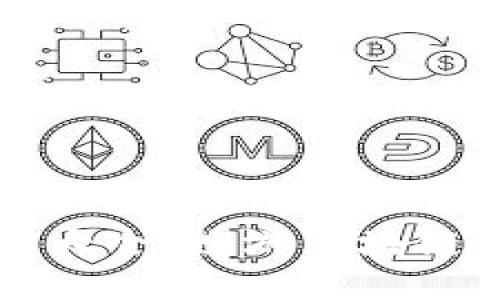 TP钱包版本大全：畅游区块链的终极指南